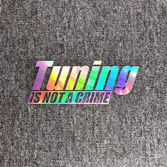 Adesivo "Tuning Is Not A Crime"